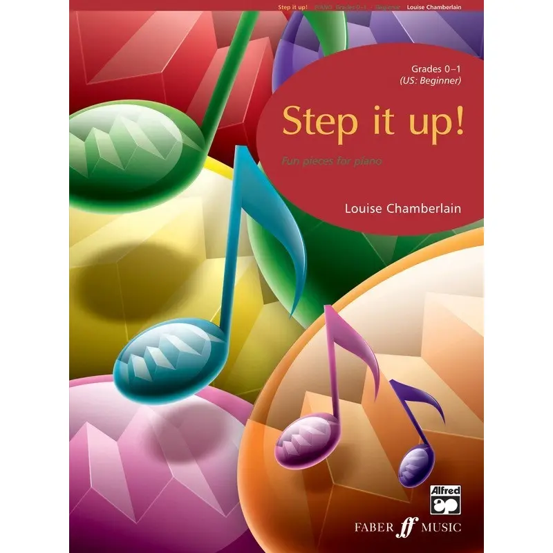STEP IT UP! PIANO GRADES 0-1