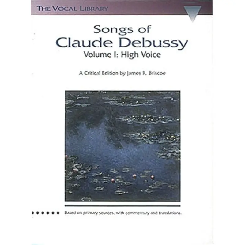 SONGS OF CLAUDE DEBUSSY HIGH VOICE