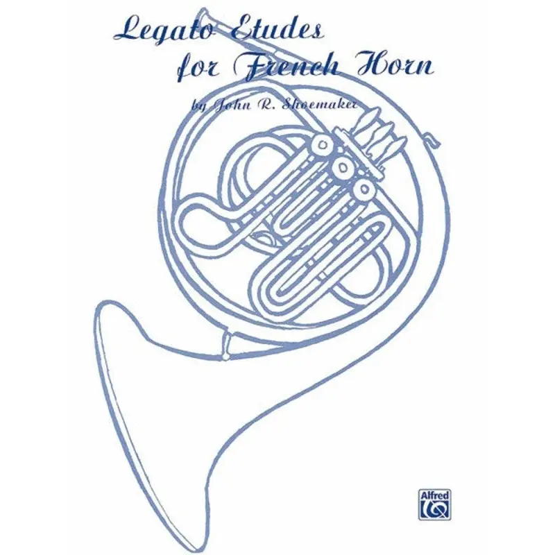 SHOEMAKER - LEGATO ETUDES FOR FRENCH HORN