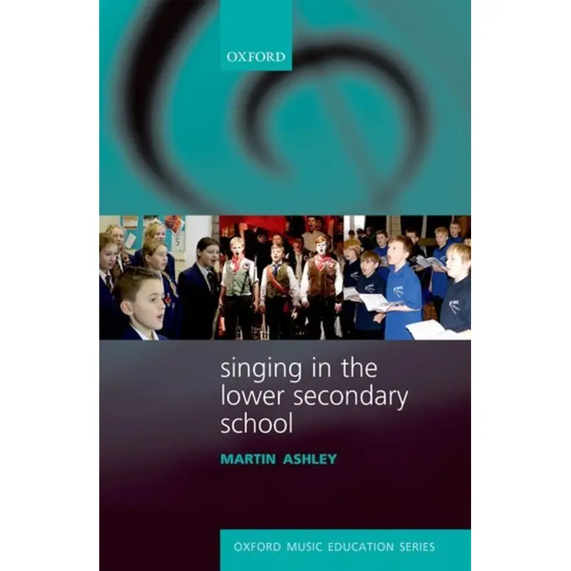 SINGING IN THE LOWER SECONDARY SCHOOL