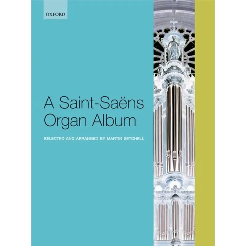 SAINT SAENS ORGAN ALBUM ARR SETCHELL