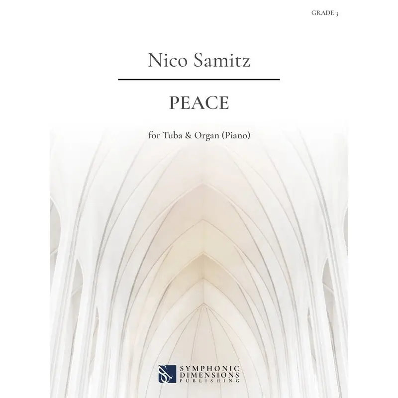 SAMITZ - PEACE FOR TUBA/ORGAN (PIANO)