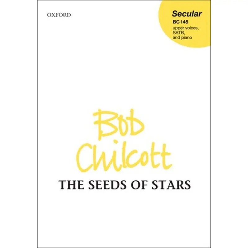 SEEDS OF STARS THE UPPER VOICES SATB