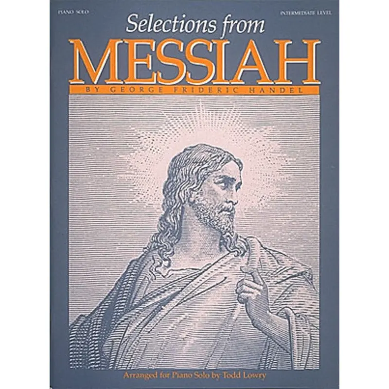SELECTIONS FROM MESSIAH INTERMEDIATE PIANO SOLO
