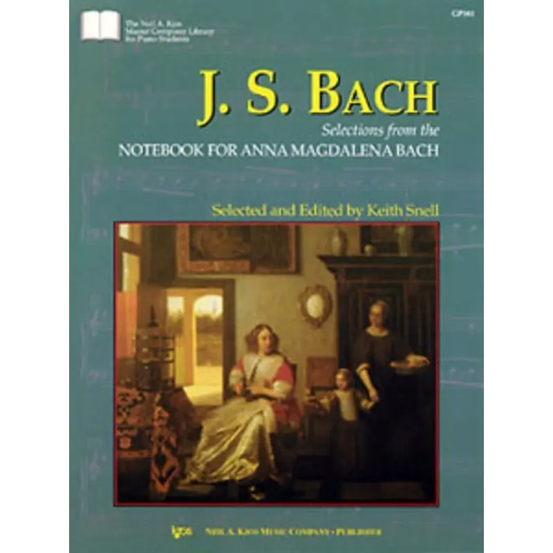 SELECTIONS FROM THE NOTEBOOK FOR ANNA MAGDALENA