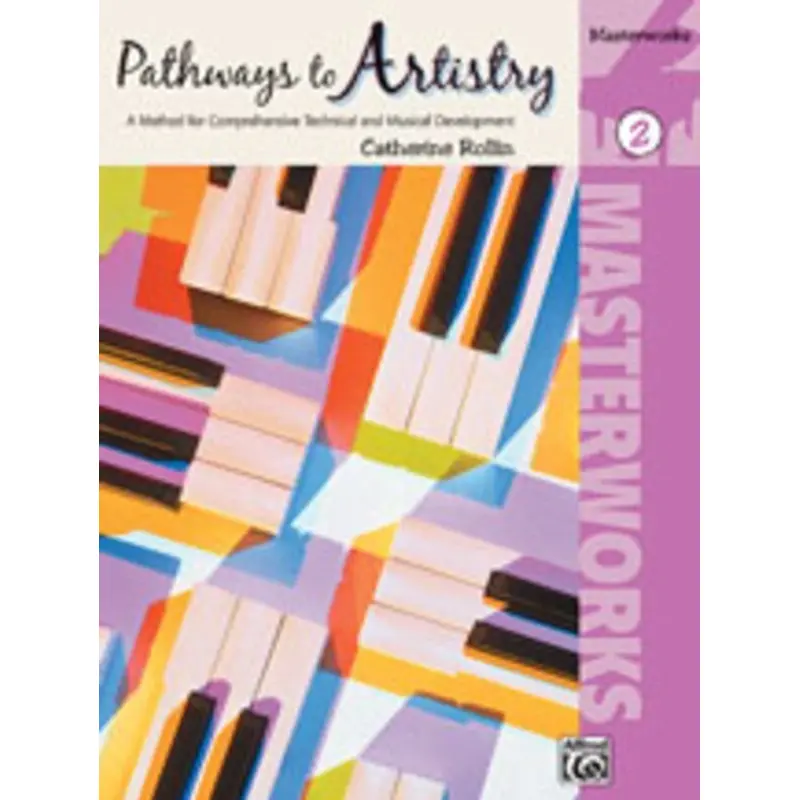 ROLLIN - PATHWAYS TO ARTISTRY MASTERWORKS BK 2