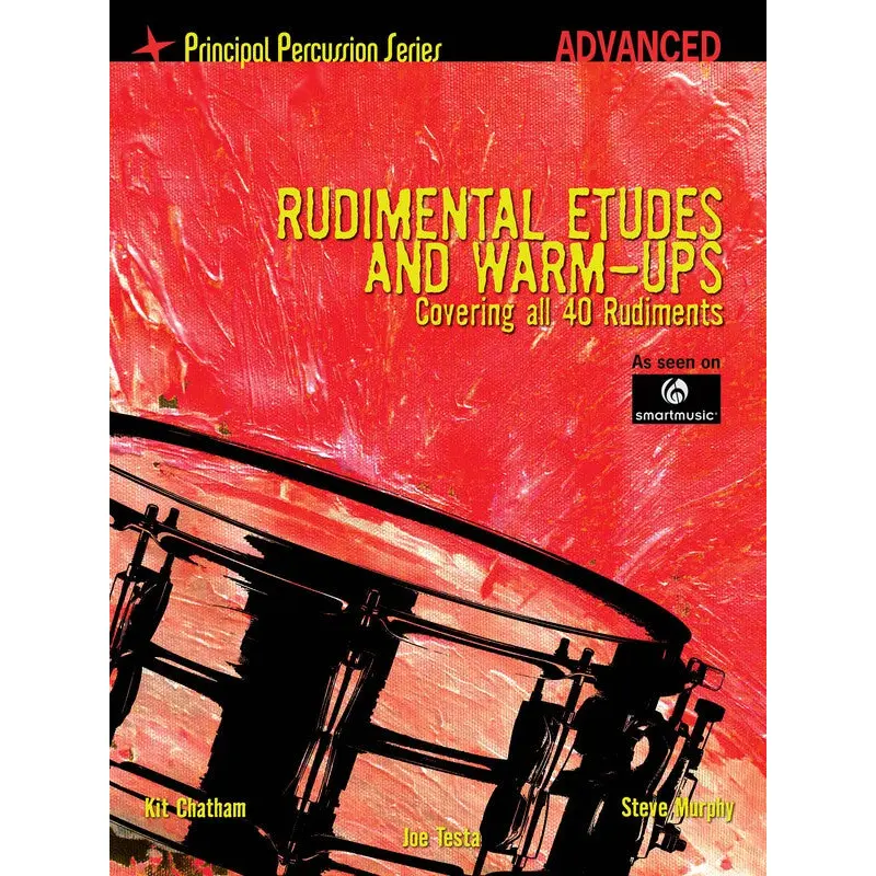 RUDIMENTAL ETUDES &  WARM UPS ADVANCED LEVEL