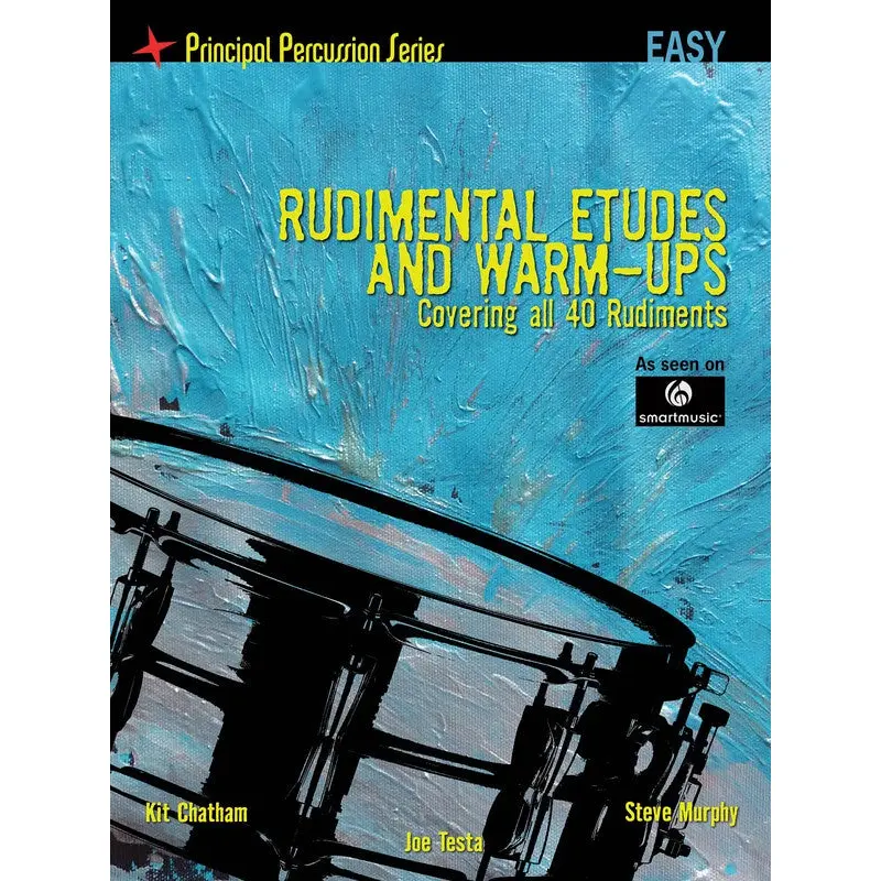 RUDIMENTAL ETUDES &  WARM UPS EASY LEVEL