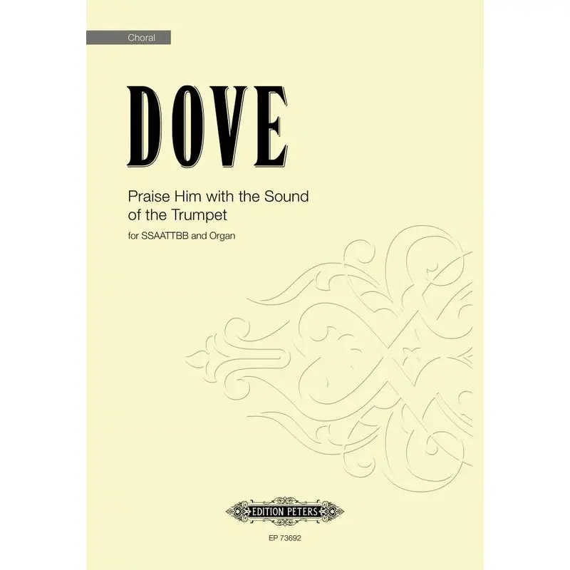 PRAISE HIM WITH THE SOUND OF THE TRUMPET SSAATTBB/ORGAN