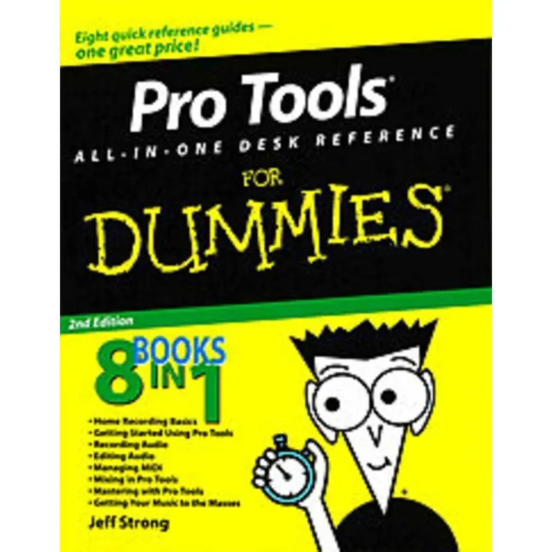 PRO TOOLS ALL IN ONE FOR DUMMIES 3RD EDITION