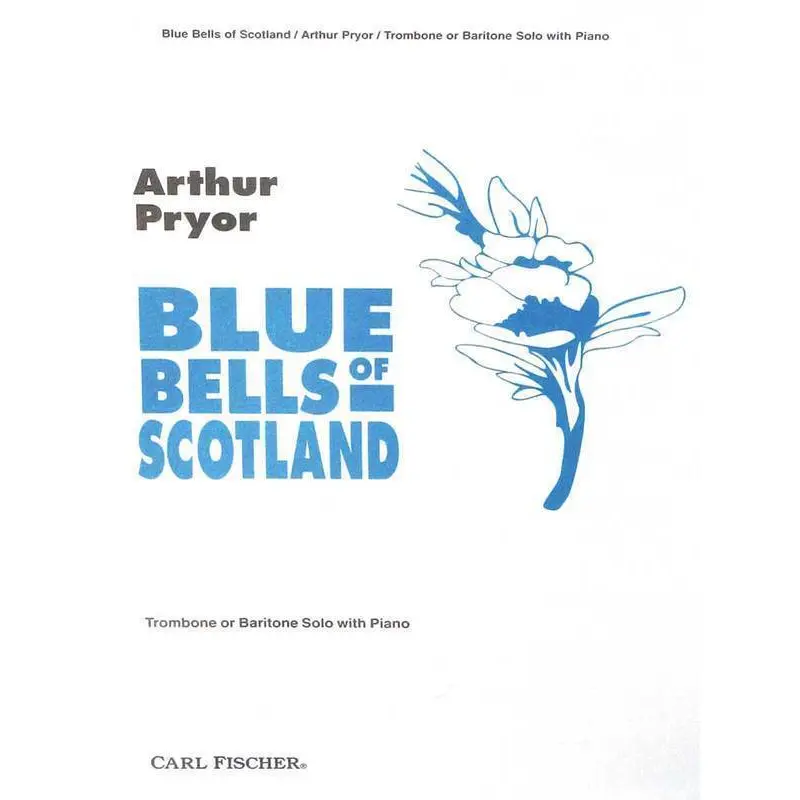 PRYOR - BLUE BELLS OF SCOTLAND TROMBONE/PIANO