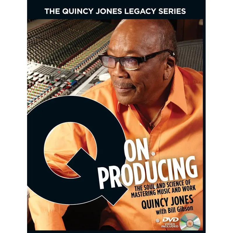 Q ON PRODUCING QUINCY JONES LEGACY SERIES BK/DVD