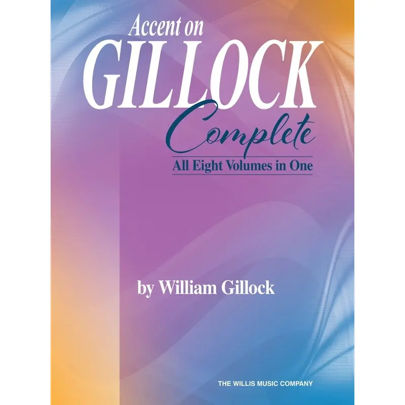 ACCENT ON GILLOCK COMPLETE 8 VOLUMES IN 1 PIANO