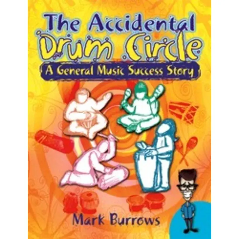 ACCIDENTAL DRUM CIRCLE A GENERAL MUSIC SUCCESS