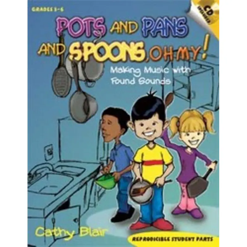 POTS AND PANS AND SPOONS OH MY BK/CD