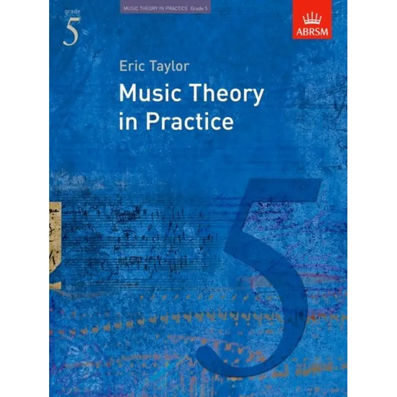 ABRSM MUSIC THEORY IN PRACTICE GR 5 2008 REVISED