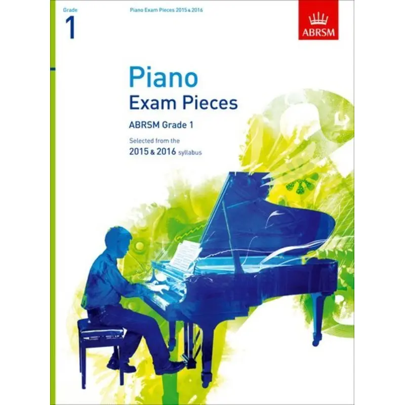 ABRSM PIANO EXAM PIECES 2015-2016 GR 1