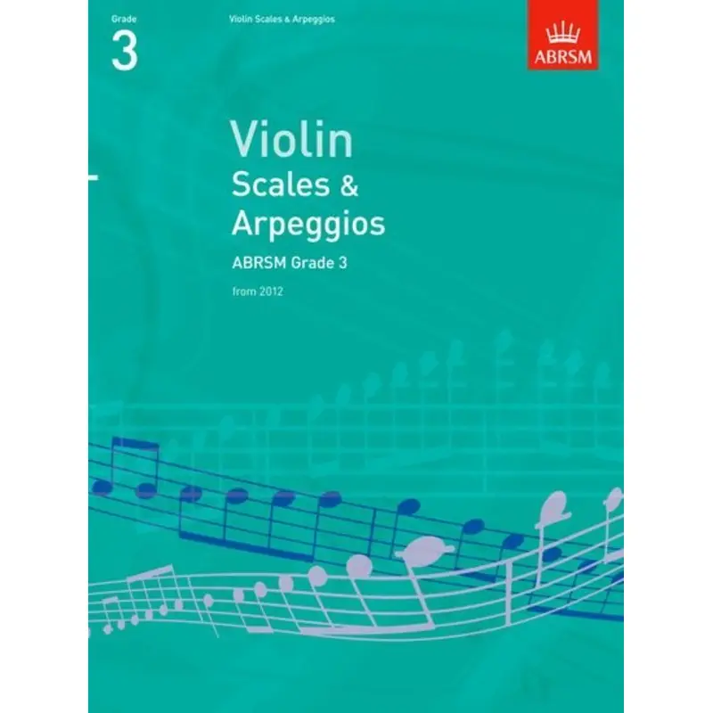 ABRSM VIOLIN SCALES & ARPEGGIOS GR 3 FROM 2012