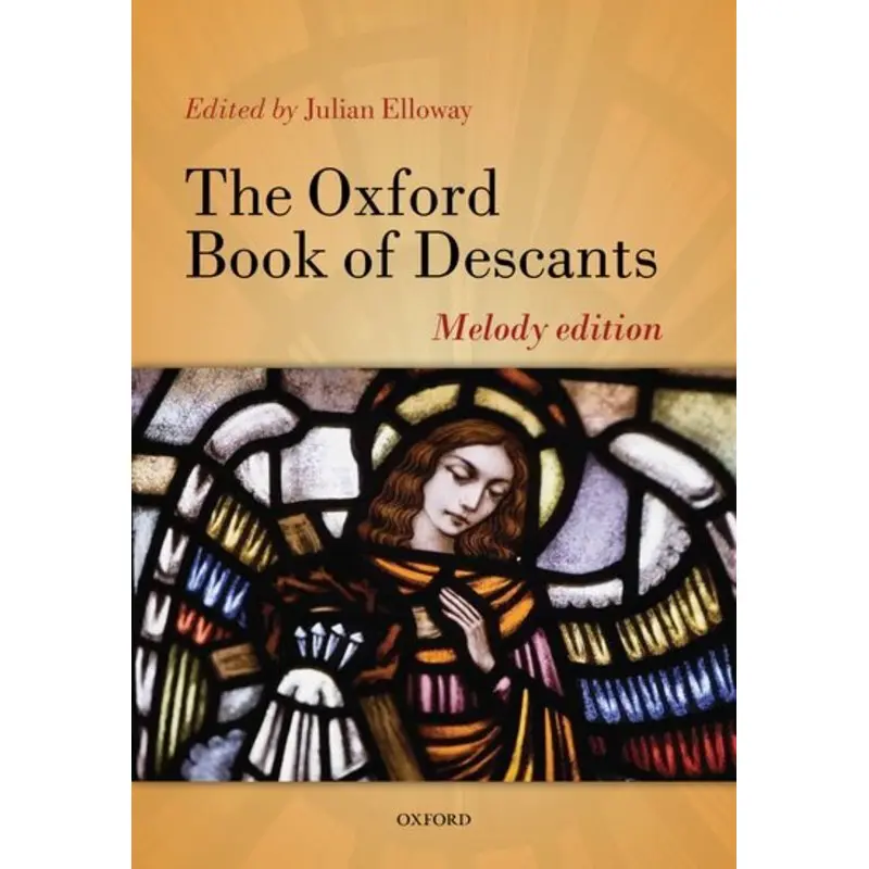 OXFORD BOOK OF DESCANTS MELODY EDITION