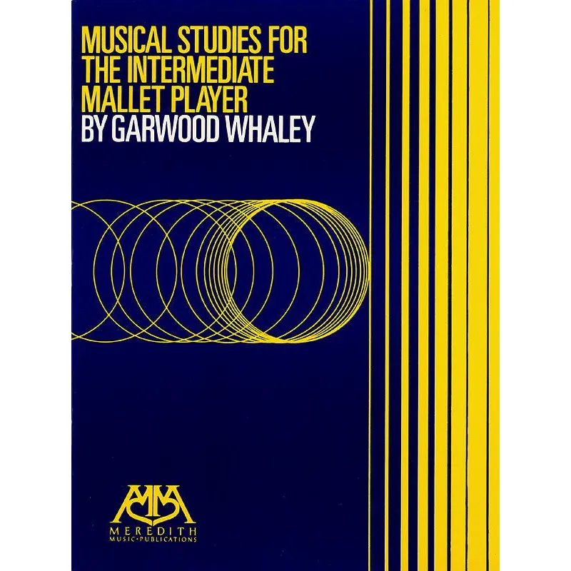 MUSICAL STUDIES FOR INTERMEDIATE MALLET PLAYER