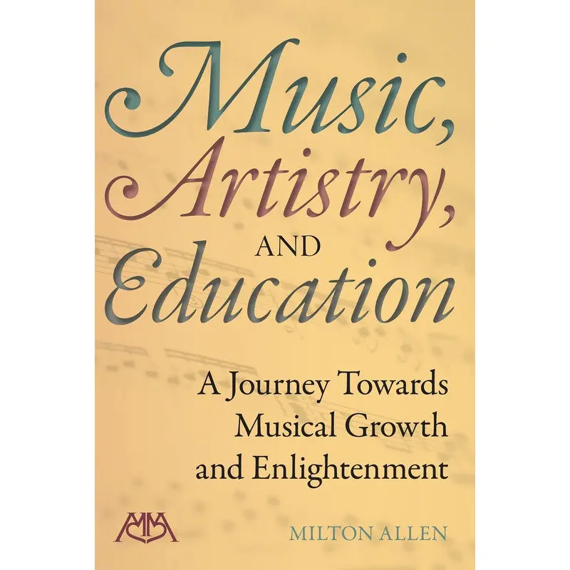 MUSIC ARTISTRY AND EDUCATION