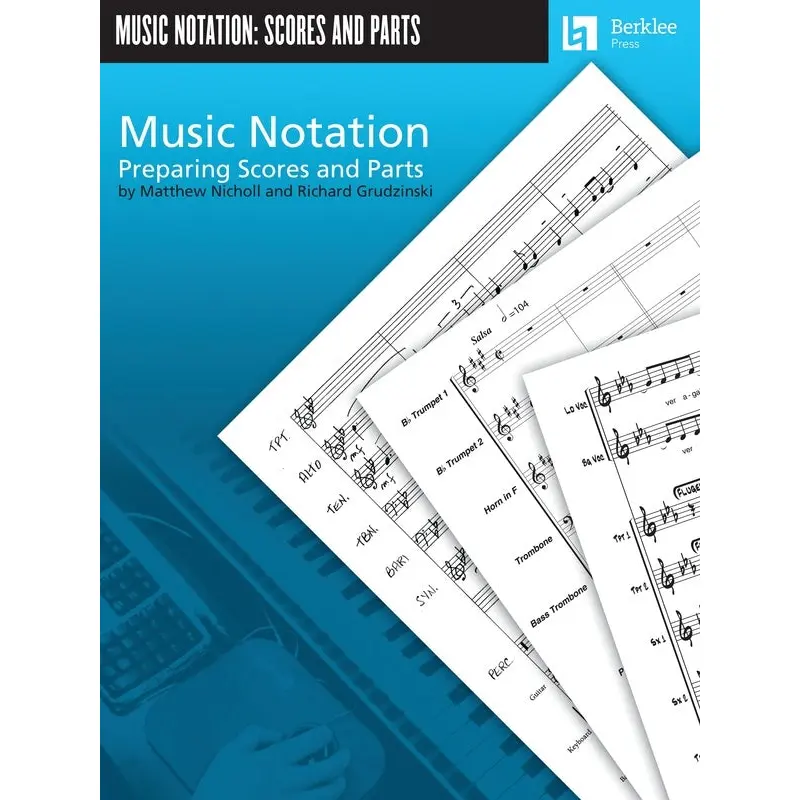 MUSIC NOTATION PREPARING SCORES AND PARTS
