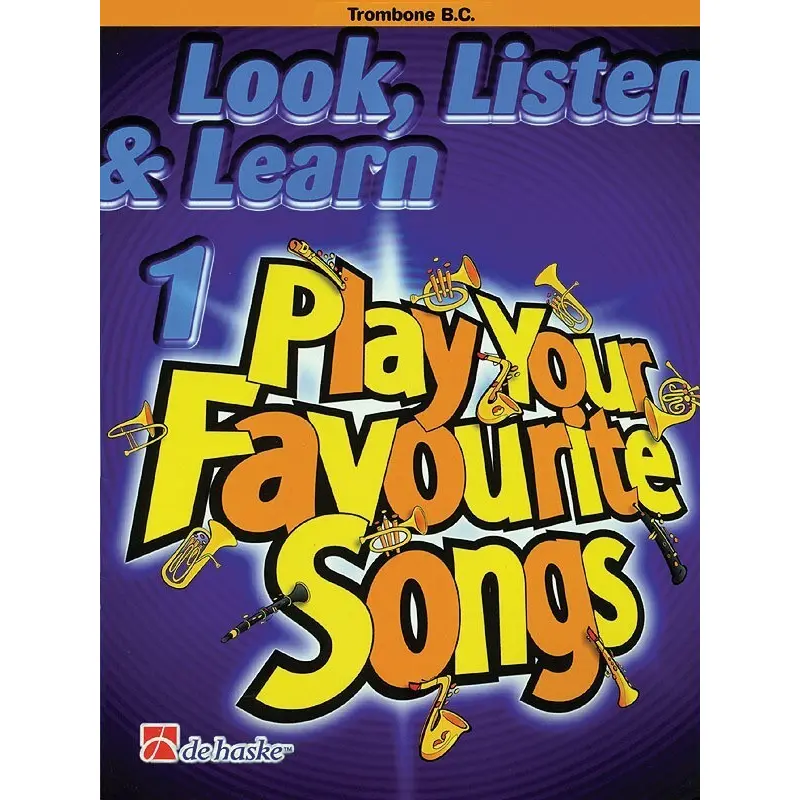 LOOK LISTEN & LEARN 1 PLAY YOUR FAV SONGS TROM B
