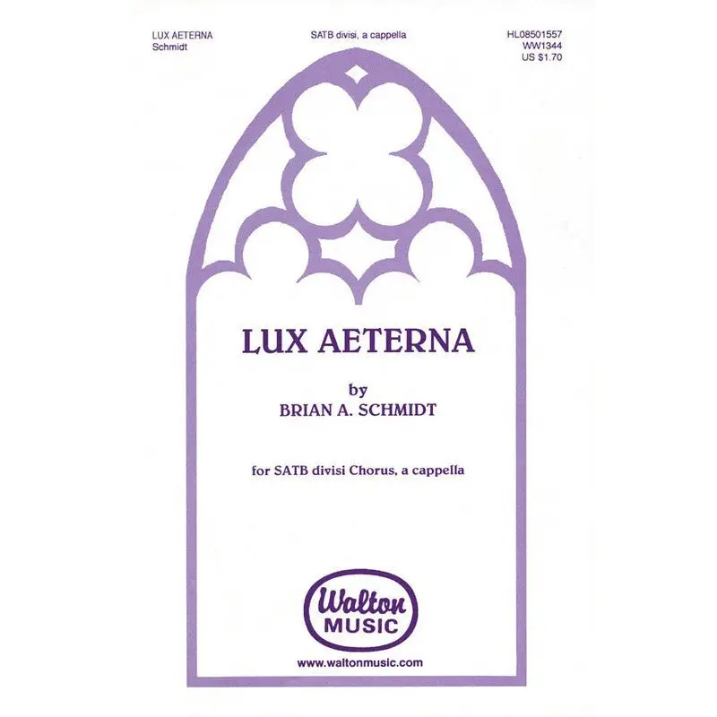 LUX AETERNA SATB DIVISI A CAPELLA
