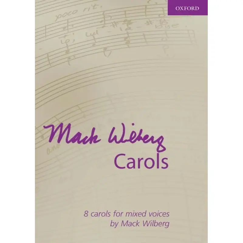 MACK WILBERG CAROLS FOR MIXED VOICES SATB/PNO
