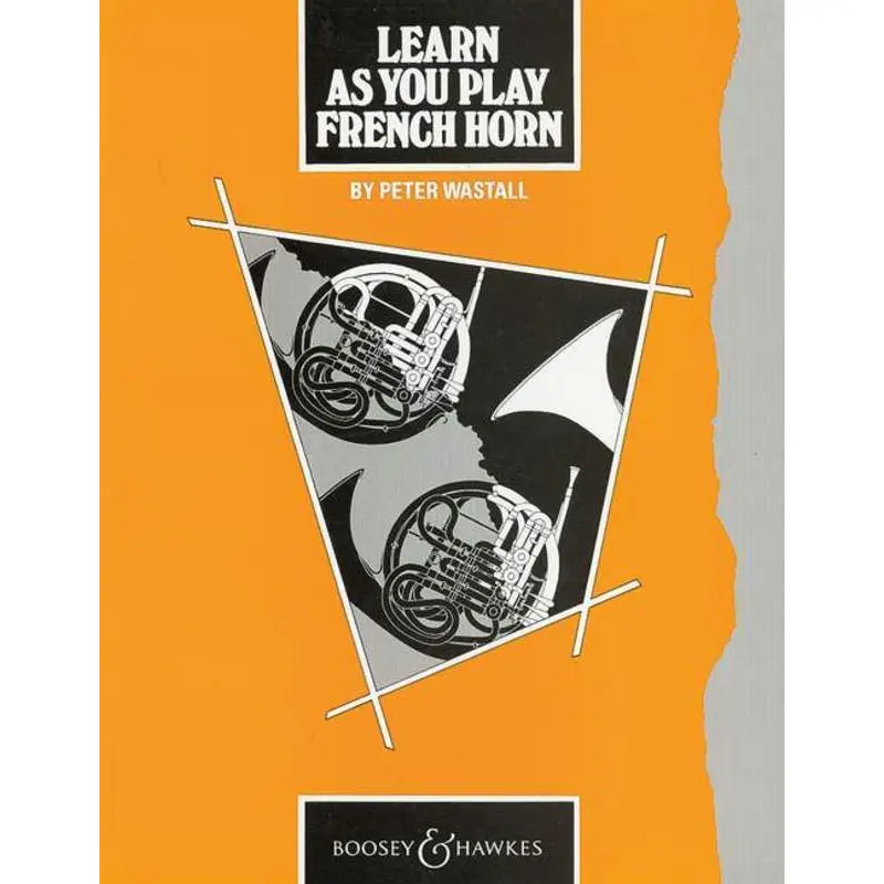 LEARN AS YOU PLAY FRENCH HORN