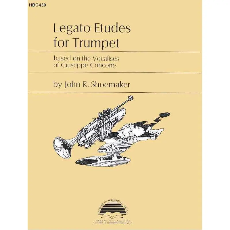 LEGATO ETUDES FOR TRUMPET BASED ON VOCALISES OF CONCONE