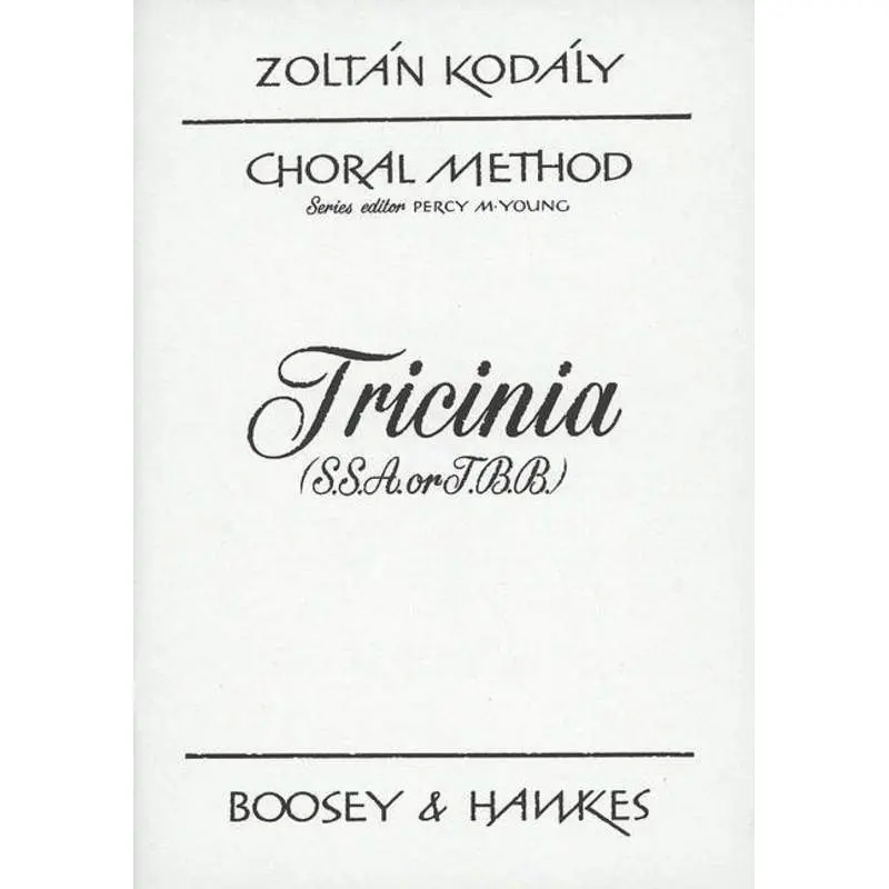 KODALY - TRICINIA SSA OR TBB