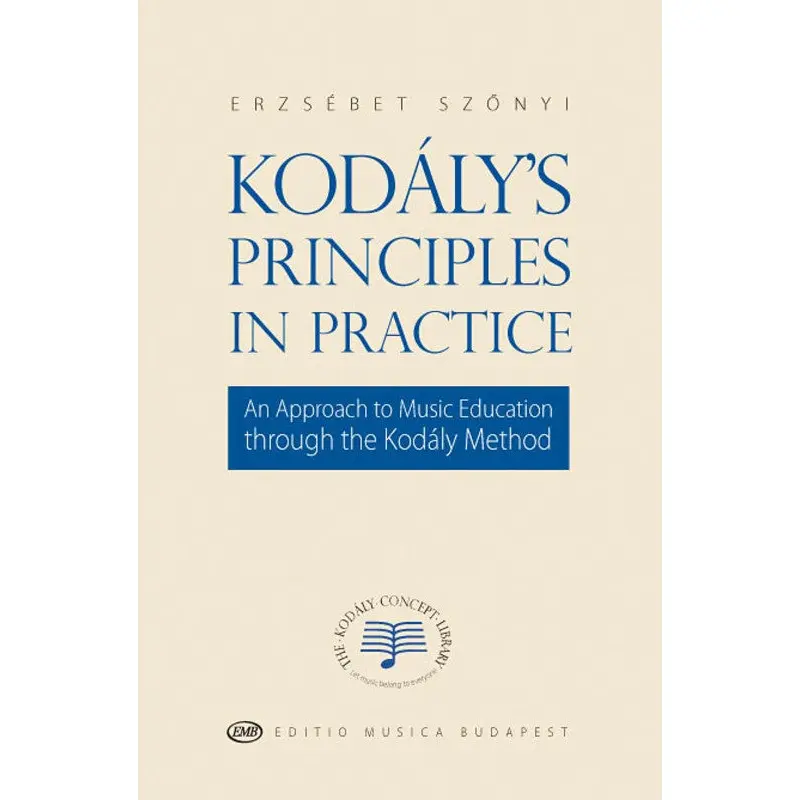 KODALYS PRINCIPLES IN PRACTICE