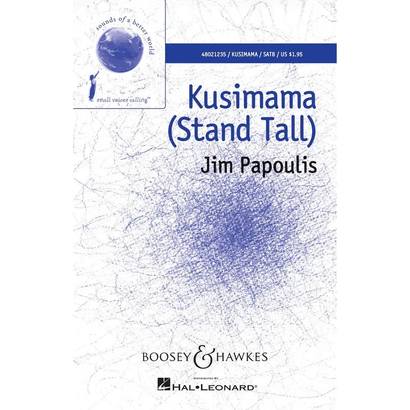 KUSIMAMA (STAND TALL) SATB
