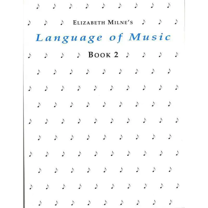 LANGUAGE OF MUSIC BK 2