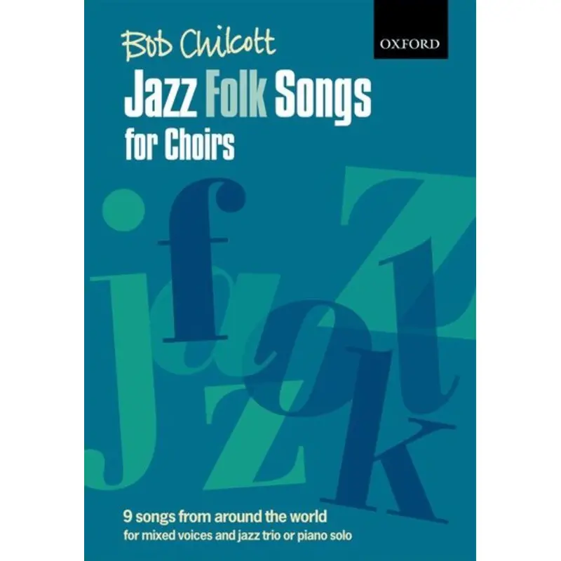 JAZZ FOLK SONGS FOR CHOIRS SATB/PNO