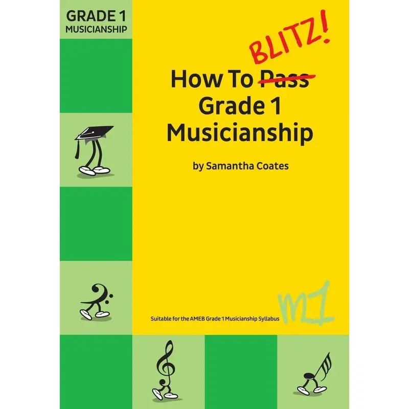 HOW TO BLITZ GRADE 1 MUSICIANSHIP