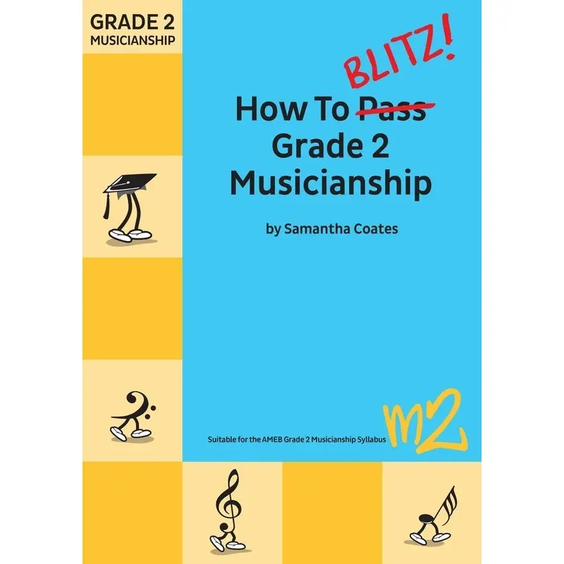 HOW TO BLITZ GRADE 2 MUSICIANSHIP