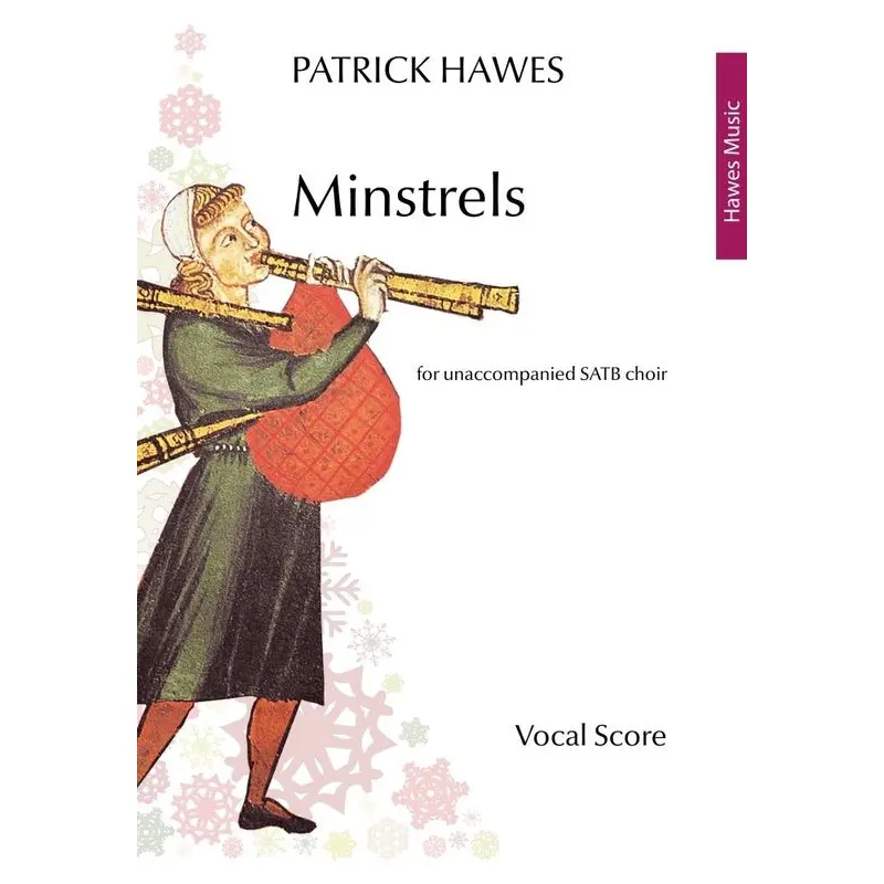 HAWES - MINSTRELS SATB A CAPPELLA