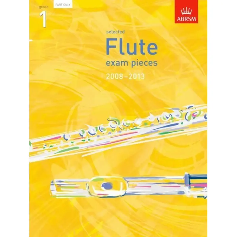 A B FLUTE EXAM PIECES 2008-13 GR 1 FLUTE PART