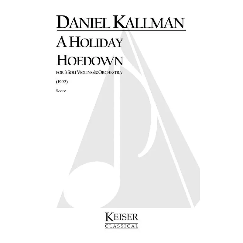 A HOLIDAY HOEDOWN FOR 3 SOLI VIOLINS/ORCHESTRA SCORE (POD)