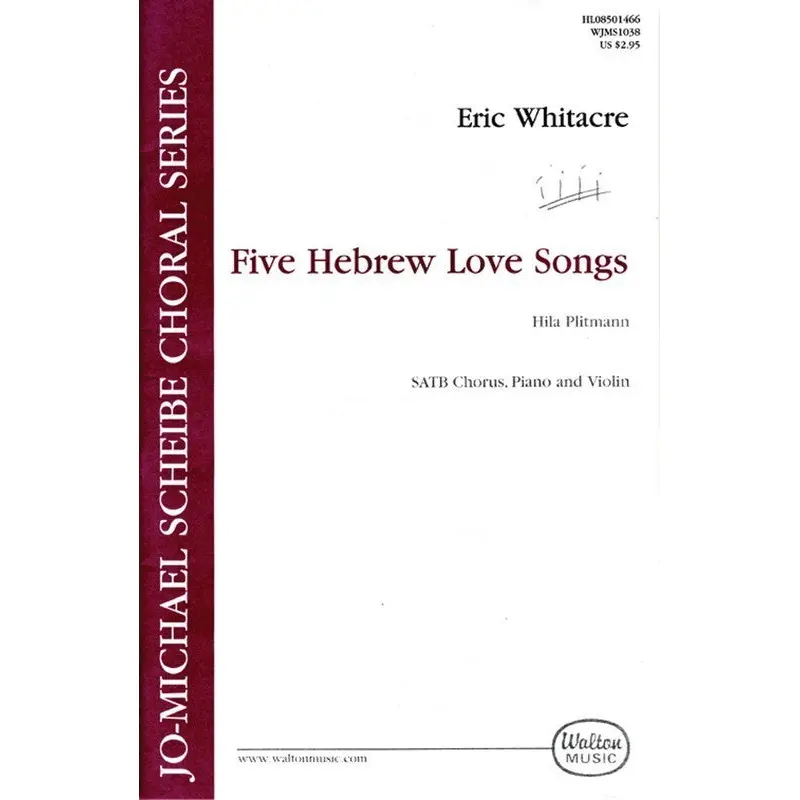 FIVE HEBREW LOVE SONGS SATB