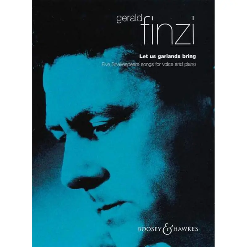 FINZI - LET US GARLANDS BRING BARITONE/PIANO