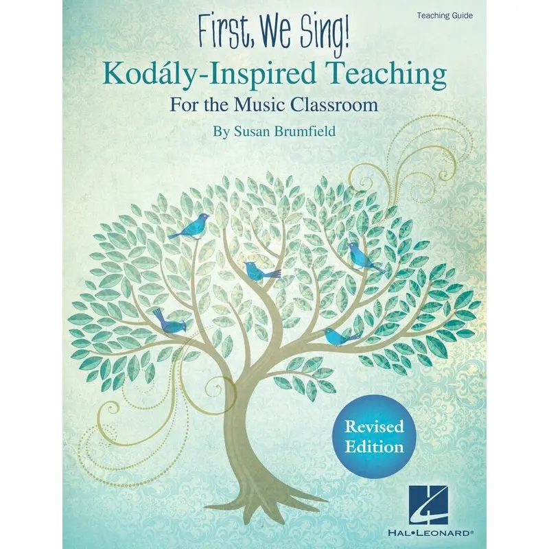 FIRST WE SING TEACHER GUIDE