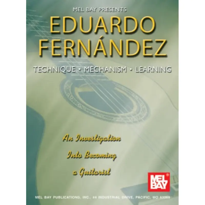 FERNANDEZ - TECHNIQUE MECHANISM LEARNING GUITAR