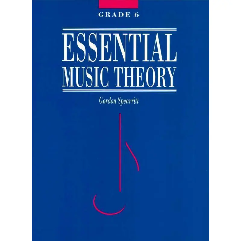 ESSENTIAL MUSIC THEORY GR 6