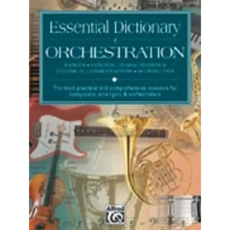 ESSENTIAL DICTIONARY OF ORCHESTRATION