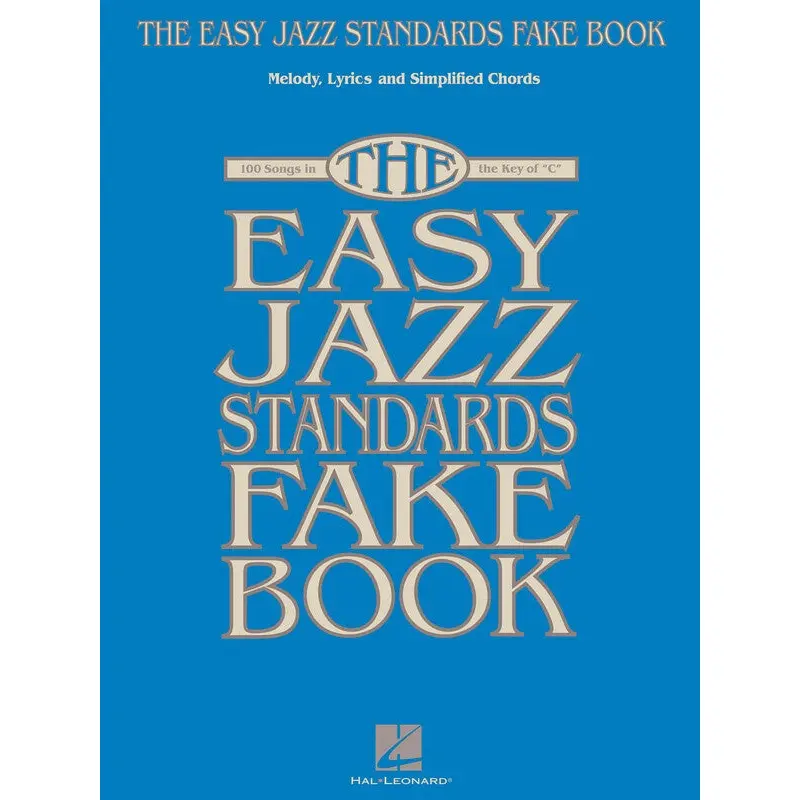 EASY JAZZ STANDARDS FAKE BOOK IN THE KEY OF C