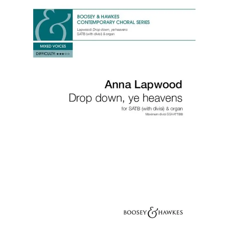 DROP DOWN YE HEAVENS SATB DIVISI/ORGAN