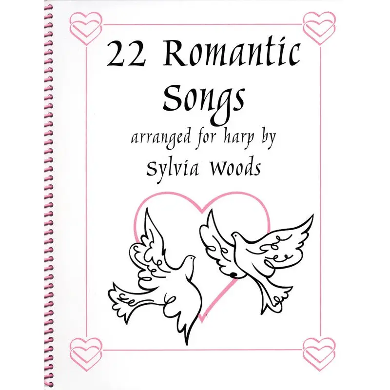 22 ROMANTIC SONGS FOR THE HARP